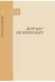 Bunt mas czy kryzys elit?