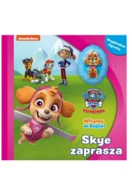 Psi Patrol. Witamy w bajce! Skye zaprasza