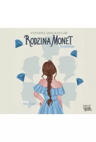 Królewna. Rodzina Monet. Tom 2. Część 1