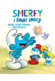 Smerf, który stracił przyjaciela. Smerfy i świat emocji. Tom 9