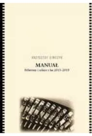 Manuał. Felietony i szkice z lat 2013-2019