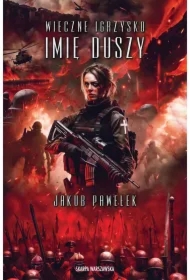 Wieczne igrzysko. Imię duszy