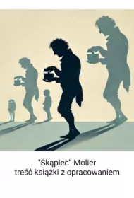 Molier. Skąpiec z opracowaniem