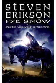 Pył snów. Opowieści z Malazańskiej Księgi Poległych. Tom 9