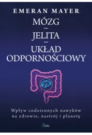 Mózg &ndash; jelita &ndash; układ odpornościowy