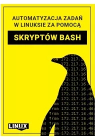 Automatyzacja zadań w Linuxie za pomocą skryptów Bash
