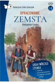 Opracowanie lektury "Zemsta" Aleksandra Fredry