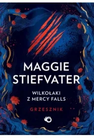 Wilkołaki z Mercy Falls. Grzesznik. Tom 4