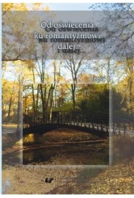 Od oświecenia ku romantyzmowi i dalej cz.6