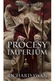 Procesy imperium. Imperium Wilka. Tom 3
