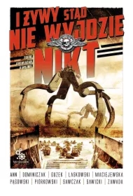I żywy stąd nie wyjdzie nikt