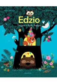 Edzio. Przyjęcie w blasku księżyca. Edzio i przyjaciele
