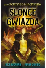 Słońce i gwiazda. Opowieść o Nicu di Angelo. Świat Percy'ego Jacksona