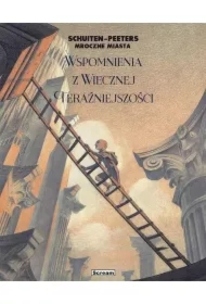 Mroczne Miasta - Wspomnienia wiecznej..