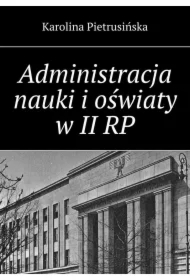 Administracja nauki i oświaty w II RP