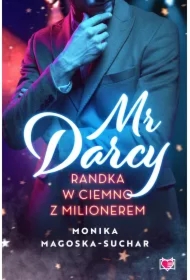 Mr Darcy. Randka w ciemno z milionerem