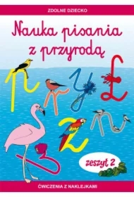 Nauka pisania z przyrodą. Zeszyt 2