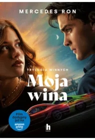 Moja wina. Trylogia winnych. Tom 1. Wydanie filmowe