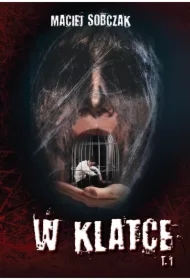 W klatce. Tom 1