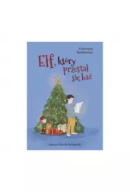 Elf, który przestał się bać