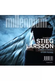 Zamek z piasku, który runął. Millennium. Tom 3