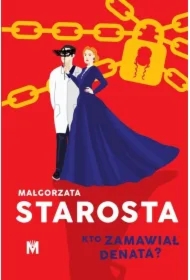 Kto zamawiał denata? Jeremi Organek. Tom 3