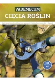 Vademecum cięcia roślin