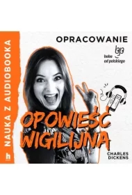 Opowieść wigilijna &ndash; lektura z opracowaniem