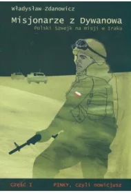 Misjonarze z Dywanowa t.1 Pinky czyli nowicjusz
