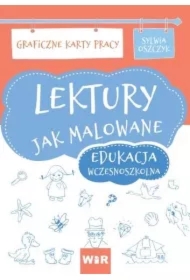 Lektury jak malowane. Edukacja wczesnoszkolna. Graficzne karty pracy