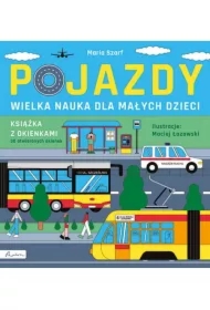 Wielka nauka dla małych dzieci. Pojazdy. Książka z okienkami