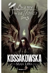 Bramy Światłości. Część 3. Zastępy Anielskie. Tom 7