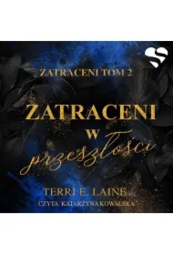 Zatraceni w przeszłości. Zatraceni. Tom 2