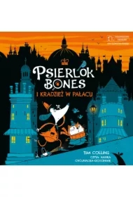 Psierlok Bones i kradzież w pałacu