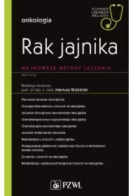 Rak jajnika. Najnowsze metody leczenia. Onkologia. W gabinecie lekarza specjalisty