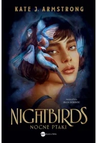 Nightbirds. Nocne ptaki. Tom 1