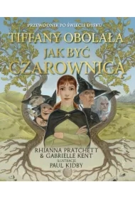 Tiffany Obolała. Jak być czarownicą. Świat dysku