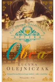 Obca. Apteka pod Złotym Moździerzem. Tom 1