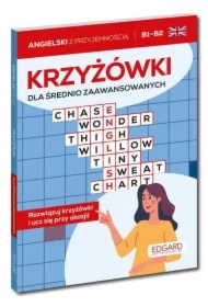Angielski. Krzyżówki dla średnio zaawansowanych B1-B2