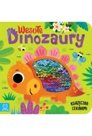 Książeczka z cekinami. Wesołe dinozaury