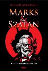 Marks i Szatan. Nieznane korzenie Marksizmu