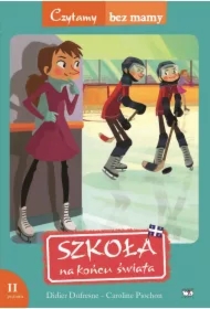 Łyżwiarze z saint-arsene szkoła na końcu świata czytamy bez mamy poziom 2