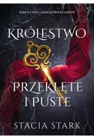 Królestwo przeklęte i puste. Królestwo kłamstw. Tom 2