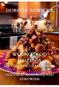 Wolność od jedzenia