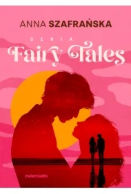 Pakiet Fairy Tales. Tomy 1-3: Once Upon a Time, Happy Ever After, Far Far Away