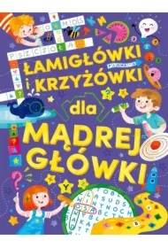 Łamigłówki i krzyżówki dla mądrej główki