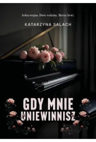 Gdy mnie uniewinnisz