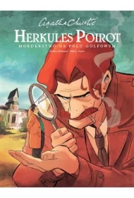 Agatha Christie. Herkules Poirot. Morderstwo na polu golfowym