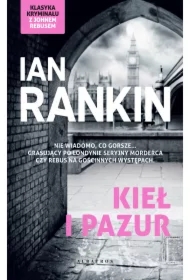 Kieł i pazur. Cykl Inspektor Rebus. Tom 3