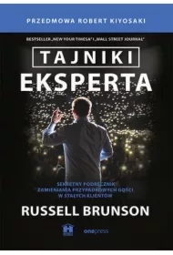 Tajniki eksperta. Sekretny podręcznik zamieniania przypadkowych gości w stałych klientów
